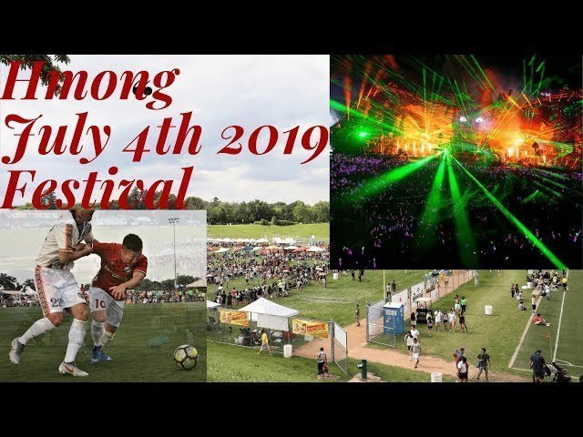 Hmong July 4th 2019 Festival