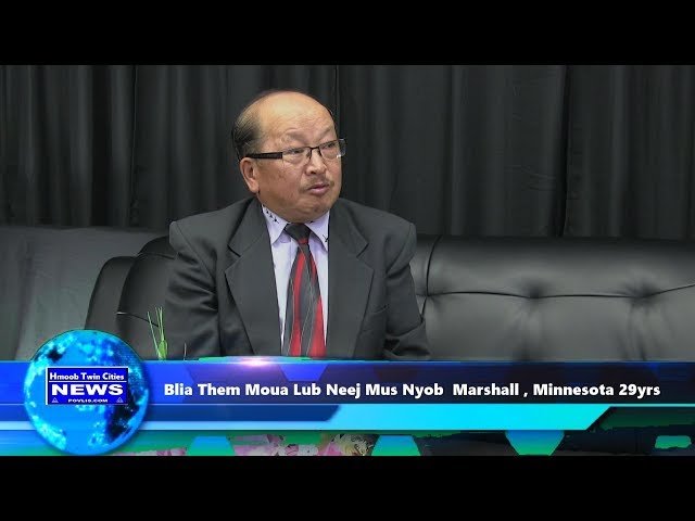 Hmoob Twin Cities News: Blia Them Moua Lub Neej Vam Meej Yog Lao Family Of Minnesota