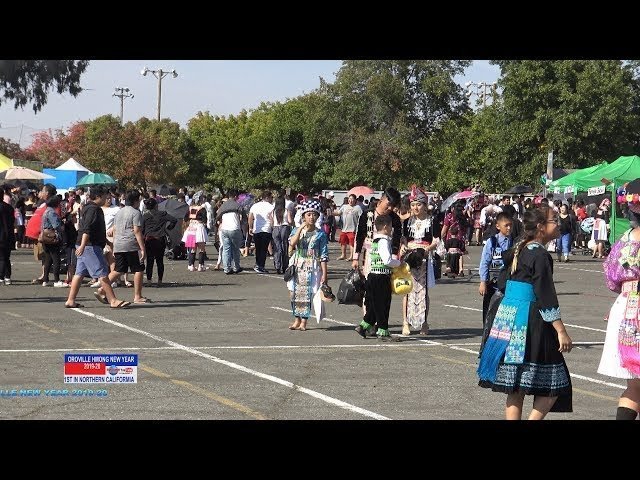 HMONG OROVILLE NEW YEAR FESTIVAL 2019- 2020