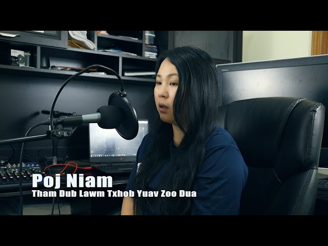 Poj Niam Yuav Dub Lawm Txhob Yuav Zoo Dua. 11/2/2019