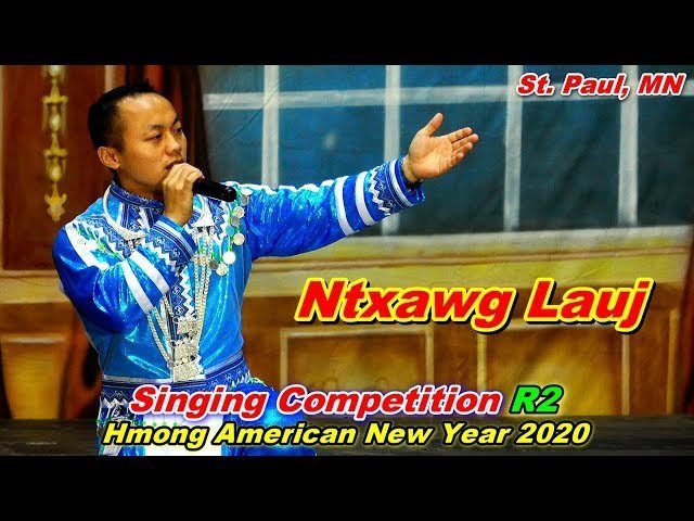 2nd Place Winner – Ntxawg Lauj – Singing Competition R2 @Hmong American New Year, MN (11-10-19)