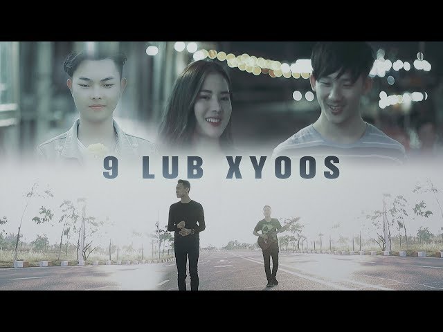Tub Lis – 9 Lub Xyoos (Official MV) Nkauj Hmoob Tawm Tshiab 2019-20