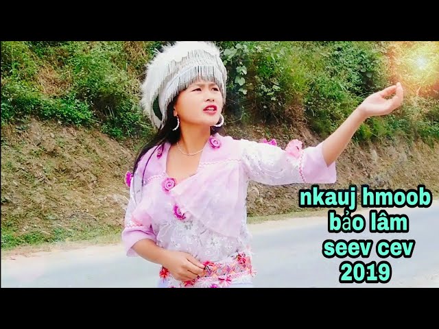 Hmoob Nyob Toj Siab (MV) Nkauj Hmoob Bảo Lâm Seev suab Nkauj Tawm tshia