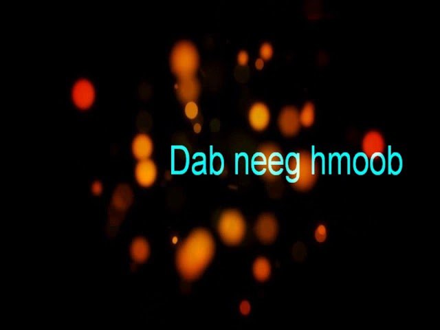 Dab neeg hmoob….. Siv Yis….