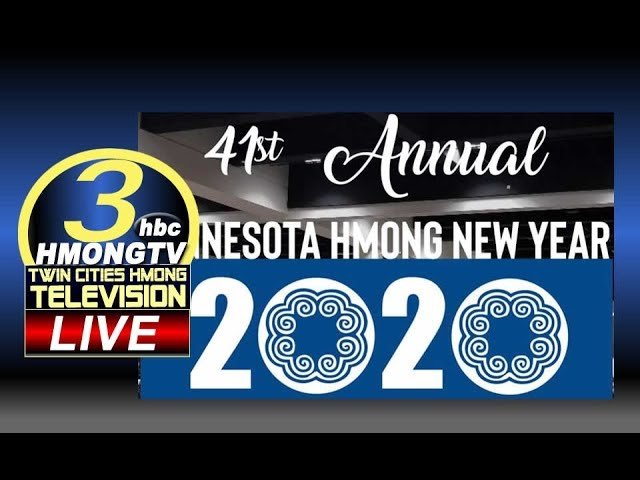 MN HMONG NEW YEAR 2020 – DECEMBER 1, 2019.