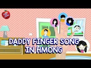 Hmong Channel Learning Daddy Finger Song in Hmong on Hmong Kids Channel