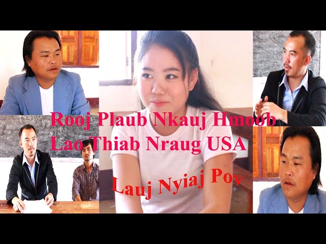 Rooj Plaub Nkauj Hmoob Nplog Thiab Nraug Hmoob Me Ka. Full Movie 20/2/2020