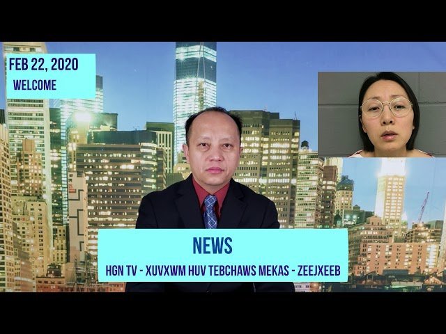 Xov Xwm Kub Ntxhov Hauv Mekas Part #1 – News In Hmong Language – Feb 22, 2020