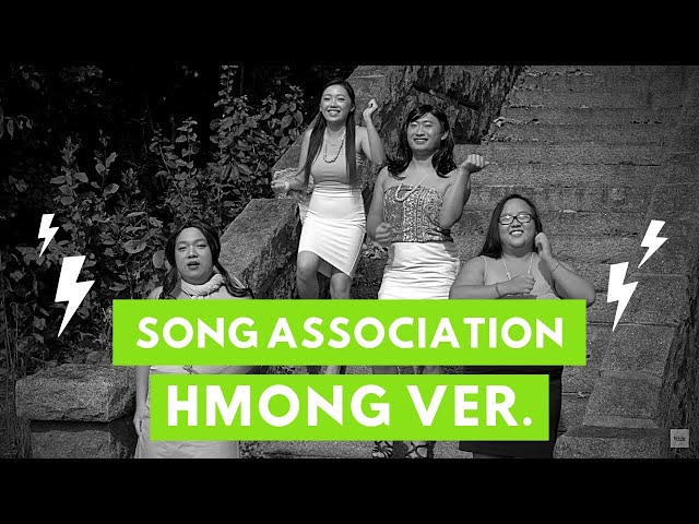 Song Association (Hmong Ver.) w/ HAIB