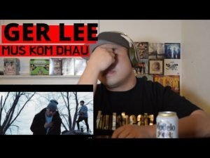 Ger Lee- Mus Kom Dhau Reactions | New Hmong rap