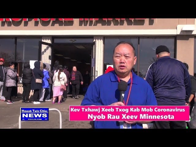 Hmoob Twin Cities News: Kev Txhawj Xeeb Txog Kab Mob Coronavirus Los Yuav Npaj Khoom Noj