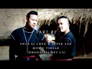 Hmoob tej kev cai Part 02, ( Chen Vang Thiab Super Zab )