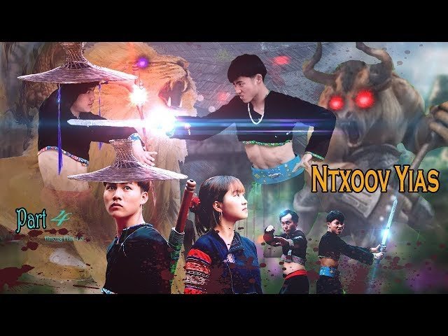 NTXOOV YIAS Tua Phis Nyuj Vais Part 4   Hmong Film4 0 3/4/2020