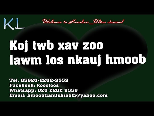 Koj twb xav zoo lawm los nkauj hmoob 4/17/2020