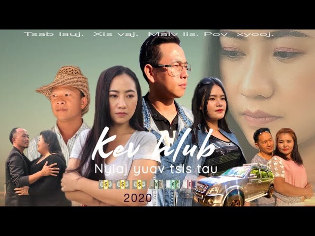 Kev Hlub Nyiaj Yuav Tsis Tau , Part 1 ( Hmong New Movie 2020 )