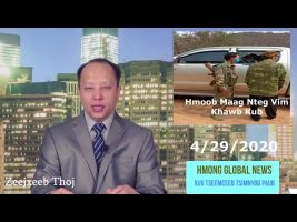 Xuvxwm - Muaj 3 Tug Hmoob Raug Nteg Tim Nplog Teb - Hmong News - April 29, 2020