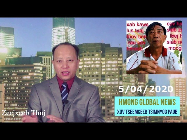 Xovxwm – Xab Av Liab Thov Txim Rau Hmoob Mekas & Yam Tseemceeb Tsimnyog Paub – 5/4/2020