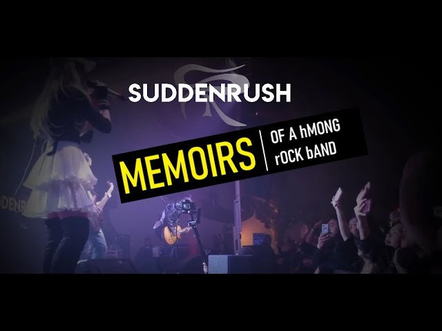 Peb Roj Ntsha – Memoirs of a Hmong Rock Band [Suddenrush]