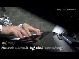 Hmoob Ntxhais Toj Siab Zoo Nkauj Tiag Tiag ll atc piano music