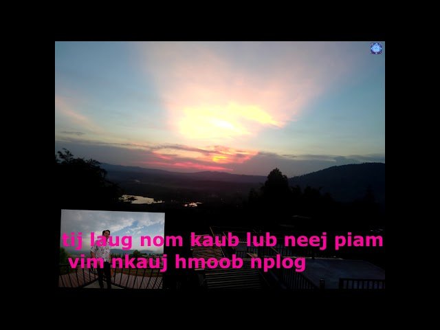 Nom kaub lub neej piam vim nkauj hmoob nplog