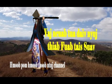 Dab neeg Vaj ncuab tua daiv thiab fuab tais suav. (Hmong stories)