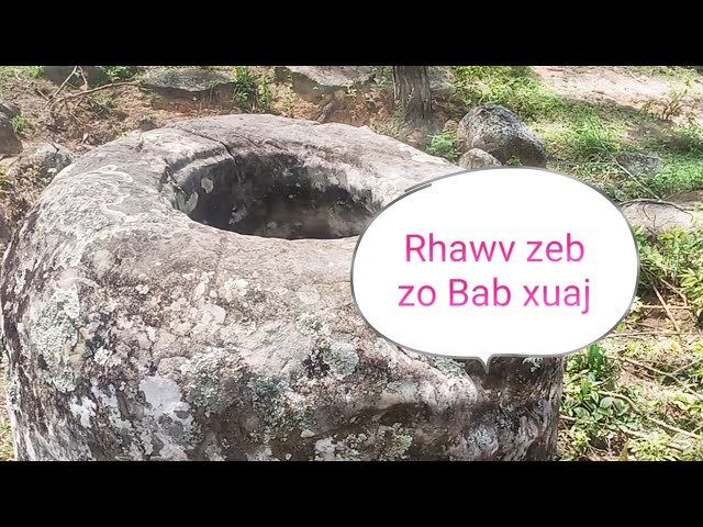 Rhawv zeb zo Bab xuaj (Laos)[Hmong YK Official]