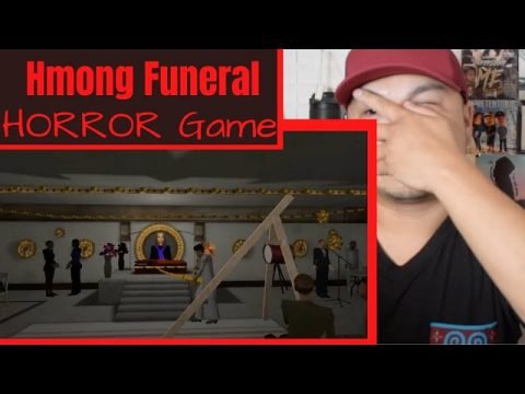 Hmong Funeral Horror Game | Hmoob Funeral Game