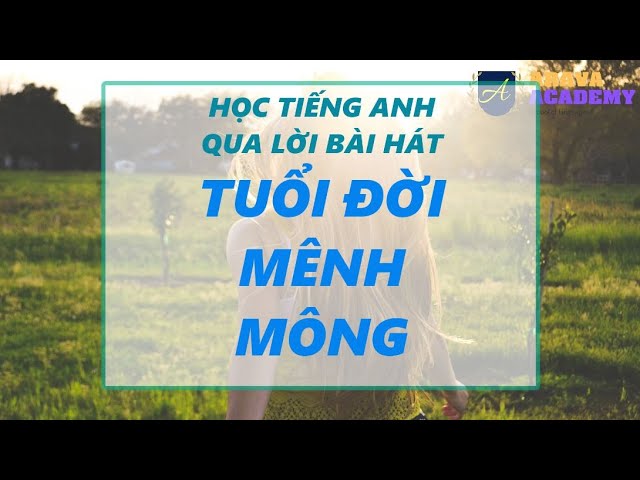 Tuổi Đời Mênh Mông Karaoke || Học từ vựng tiếng Anh qua bài hát Việt || Arava Academy