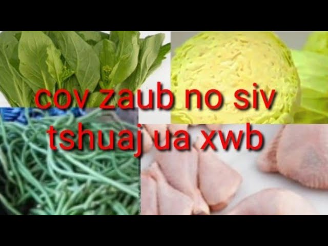 Xov xwm tshiab peb hmoob muaj mob vim noj cov zaub muaj tshuaj