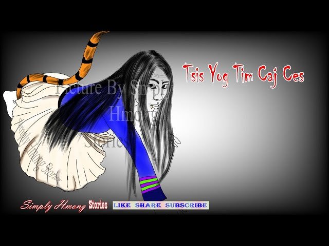 Tsis Yog Tim Caj Ces | Hmong Story 7/20/2020