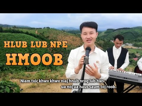 HLUB LUB NPE HMOOB ofiicial | Hmong New Song 2020 | Vaj Tsua Xyooj