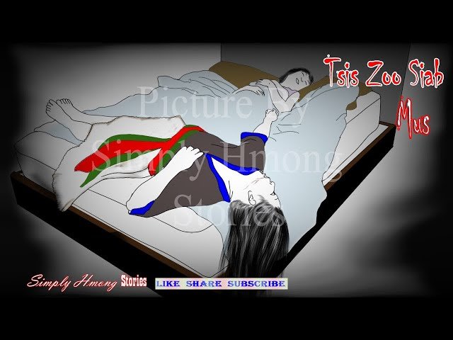 Tsis Zoo Siab Mus | Hmong Scary Story 7/29/2020