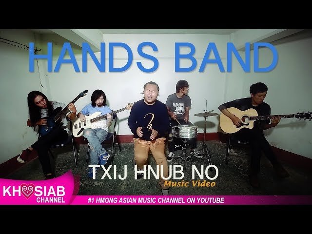 Hands Hmong Band – ‘Txij Hnub No’ [Official Video]