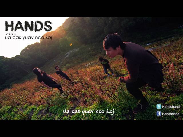 Ua cas yuav nco koj – Hands [Official Audio]