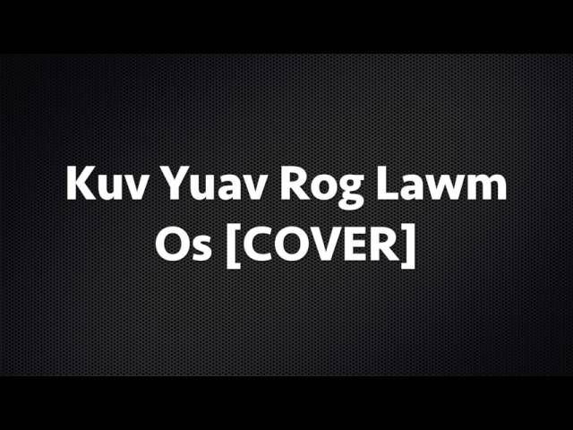 Kuv Yuav Tsis Rog Lawm Os Hmong Hands Band Cover