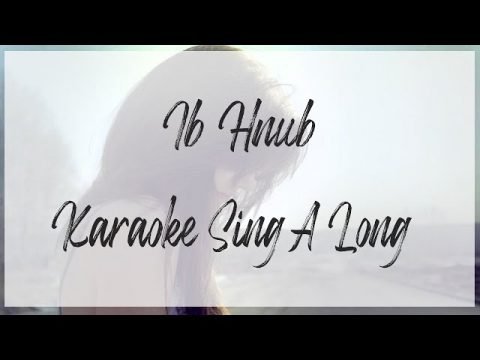(Hmong Song) One Day (Karaoke) (SingLong)