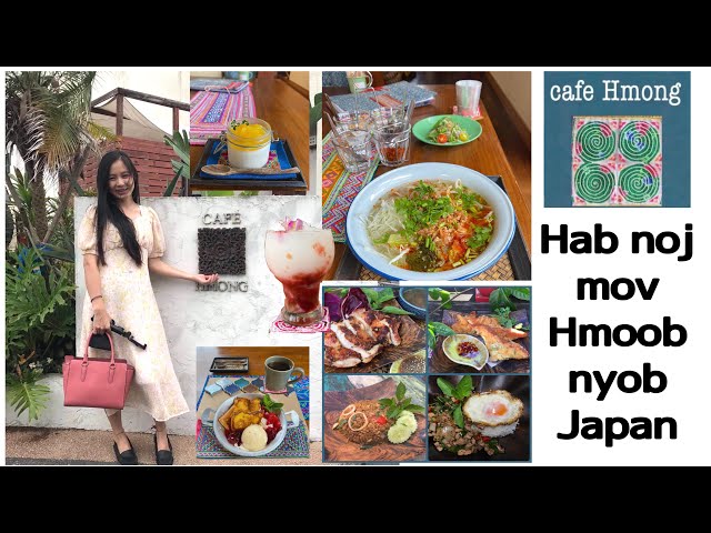 Hmong cafe in Japan/ Noj mov hab hmoob nyob teb chaws Japan