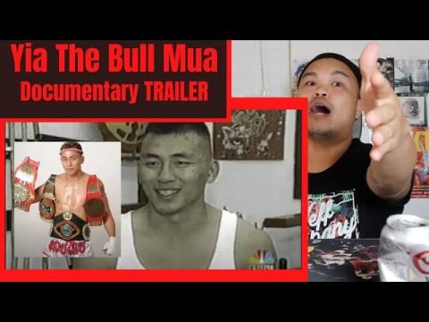 Yia The Bull Mua Documentary Trailer Reactions | Hmong Thai Kick Boxer