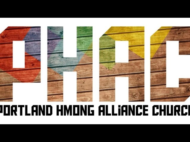 Portland Hmong Alliance Church Live stream 08/23/20 Xf. Ntsuab Xeem “5 Steps for Christian Maturity”