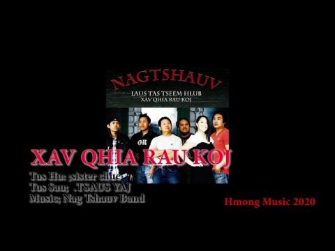 Hmong new music 2020  XAV QHIA RAU KOJ