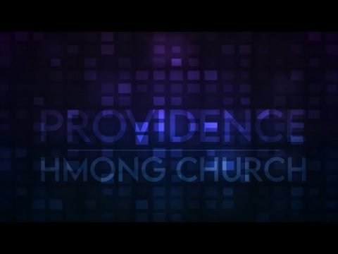 Providence Hmong Church Worship Service (82020) - English