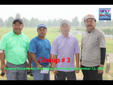 Hmong Sacramento Friendship golf outing September 12, 2020 Giroup # 3
