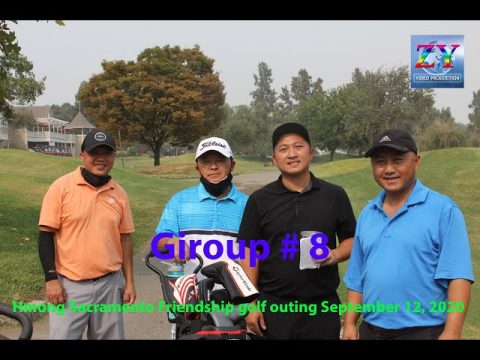 Hmong Sacramento Friendship golf outing September 12, 2020 Giroup # 8