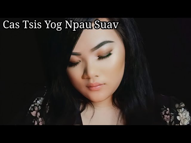 Macy Hawj – Cas Tsis Yog Npau Suav (NEW Hmong Song 2020/ Nkauj tawm tshiab)