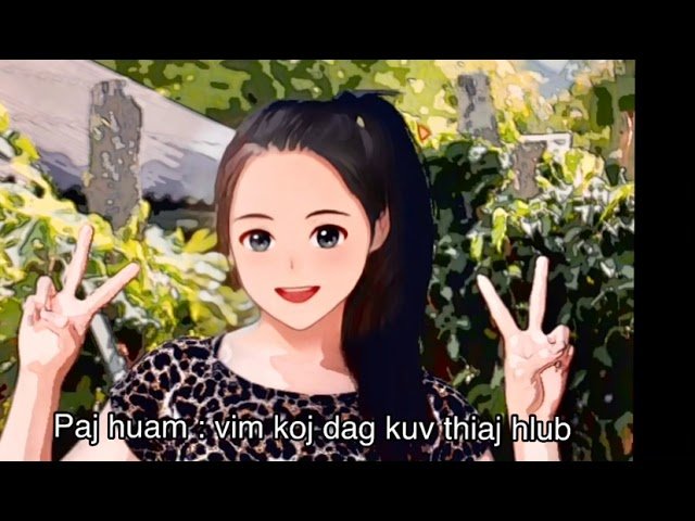 Paj huam | Ep:8 | Vim koj dag kuv thiaj hlub | Kaliamoua Hmong Story