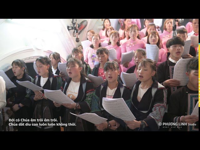 Bao la tình Chúa tiếng H’Mông – Ca đoàn giáo xứ Sapa