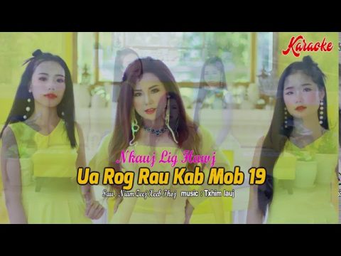 Nkauj Lig Hawj - Karaoke - Ua Rog Nrog Kabmob - 19 - Hmong News Song Karaoke 2020