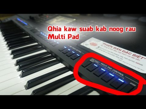 Qhia kaw thiab siv Multi Pad SX700 thb SX900 (Hmong MUSIC Shop)