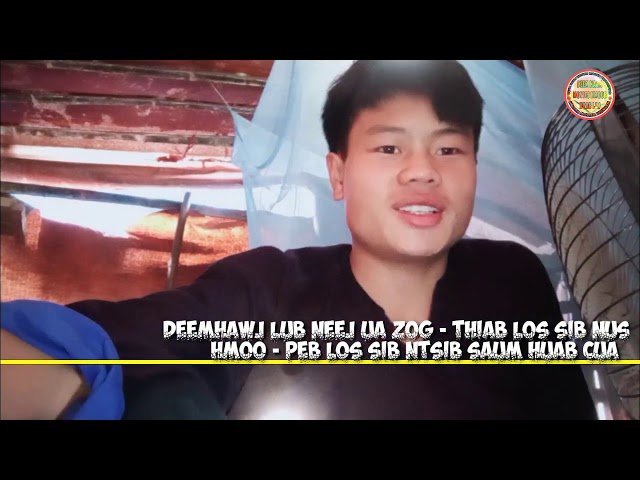 Los peb sib nus hmoo “Deemhawj” Hmong film 2020