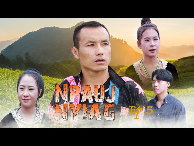 Npauj Nyiag Ep 5 End